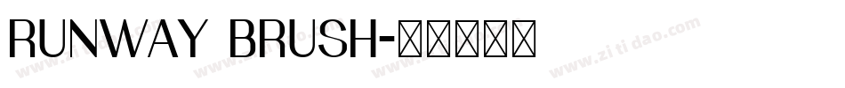 RUNWAY BRUSH字体转换